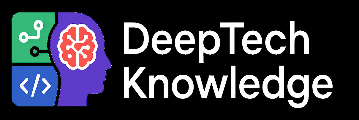 Deep Teck Knowledge